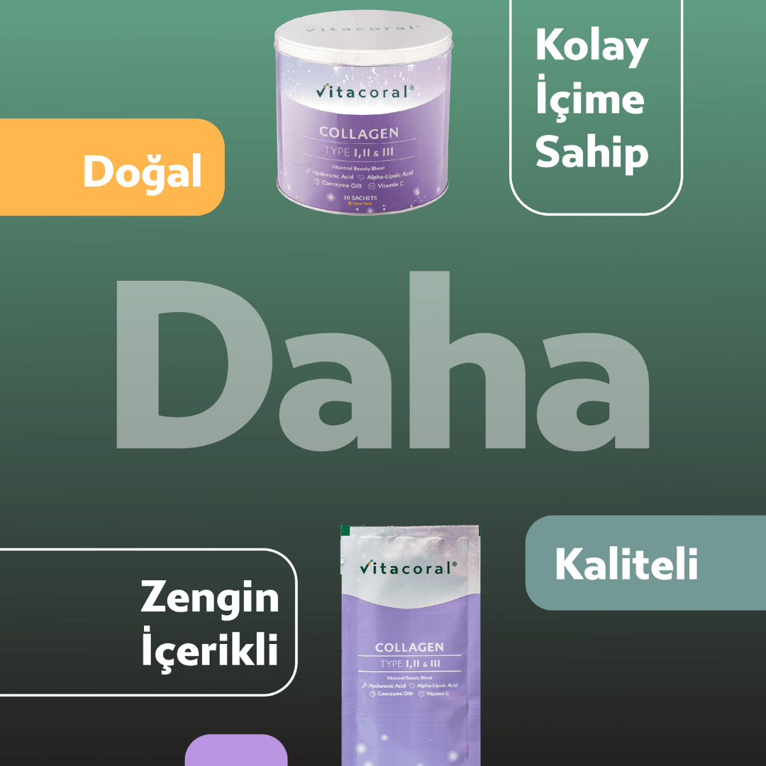 Vitacoral kolajen daha etkili, daha kolay