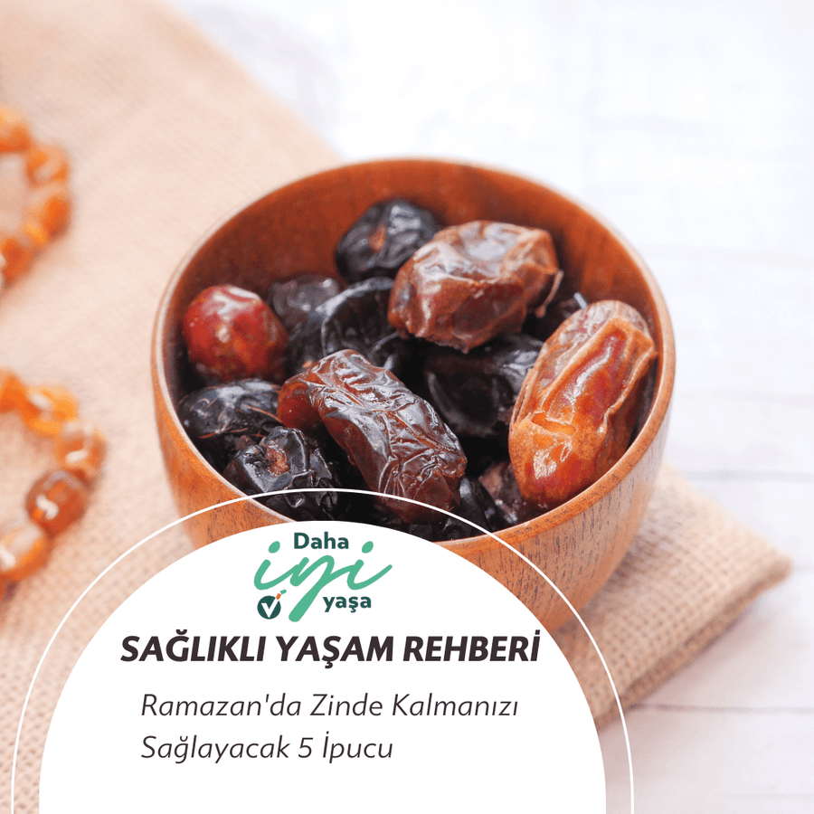 Ramazan'da Zinde Kalmanızı Sağlayacak 5 İpucu | vitacoral.com