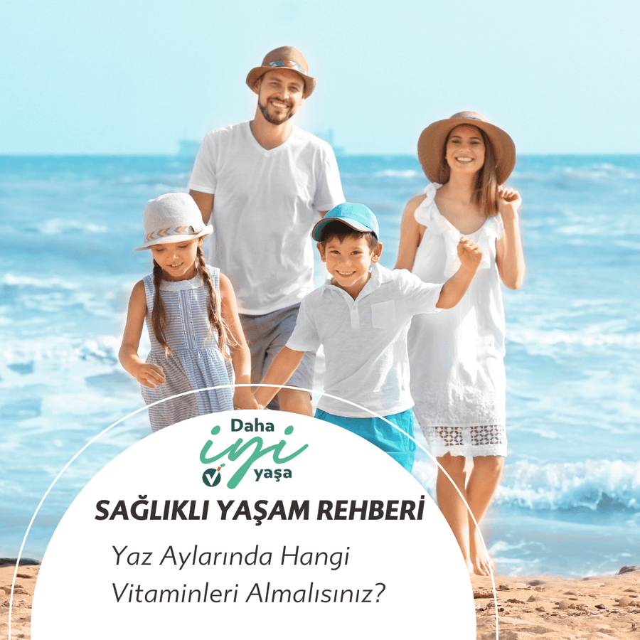 Yaz Aylarında Hangi Vitaminleri Almalısınız? | vitacoral.com