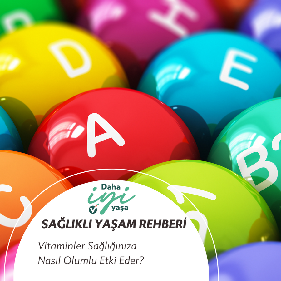 Vitaminler Sağlığınıza Nasıl Olumlu Etki Eder- Vitacoral